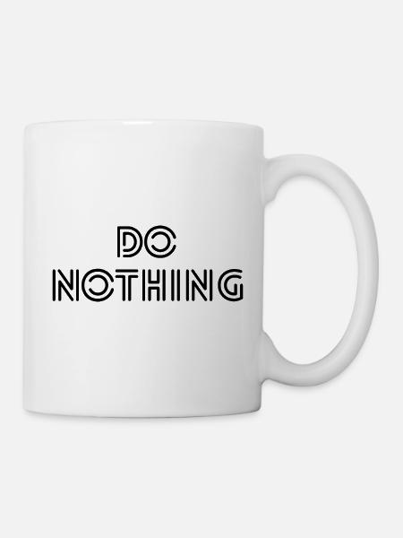 DO NOTHING - Mug blanc - blanc