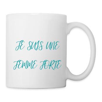 JE SUIS UNE FEMME FORTE - Mug blanc - blanc - Droite