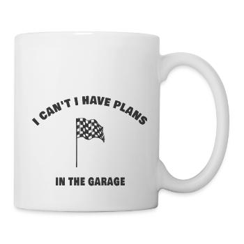I Cant I Have Plans In The Garage - Mug blanc - blanc - Droite