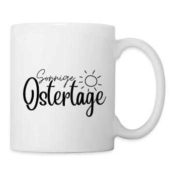 Sonnige Ostertage, Ostergruß, Osterdesign, Ostern - Tasse - Weiß - Rechts