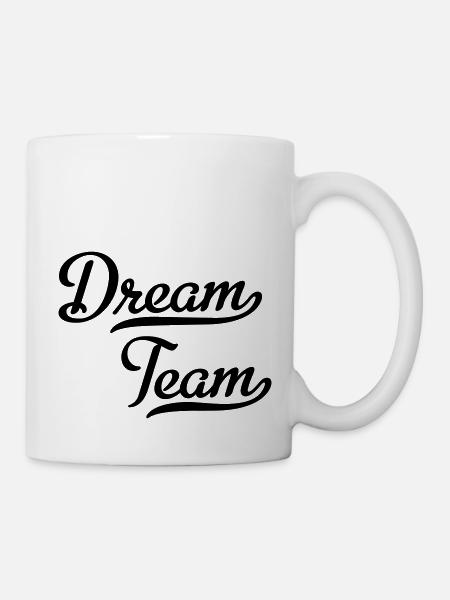 Dream Team - Tasse - Weiß