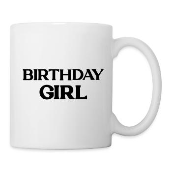 Birthday Girl - Tasse - Weiß - Rechts