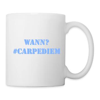 WANN? - Carpe Diem - Tasse - Weiß - Rechts