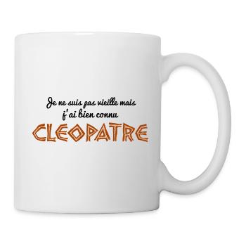 je ne suis pas vieille , j'ai bien connu Cléopâtre - Mug blanc - blanc - Droite