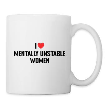 I love Mentally Unstable Women - Mug blanc - blanc - Droite
