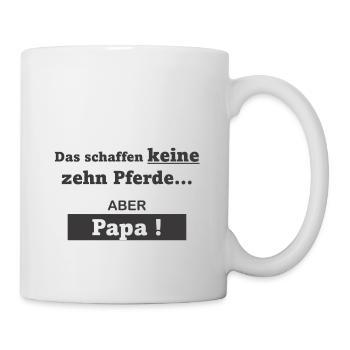Das schafft nur Papa! - Tasse - Weiß - Rechts