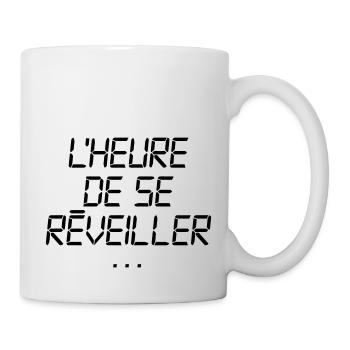 LHEURE DE SE REVEILLER - Mug blanc - blanc - Droite