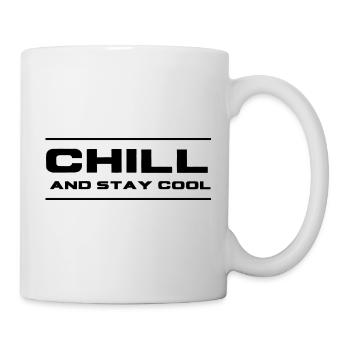 chill and stay cool - Tasse - Weiß - Rechts
