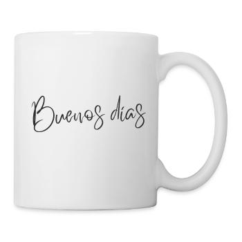 Buenos Días - Minimalistisches spanisches Textdesign - Tasse - Weiß - Rechts