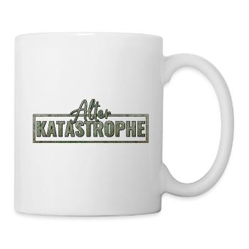 Alter Katastrophe - Tasse - Weiß - Rechts