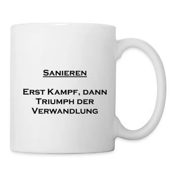 Sanieren - Tasse - Weiß - Rechts