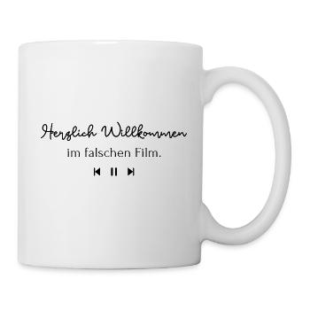 Herzlich Willkommen im falschen Film - Tasse - Weiß - Rechts