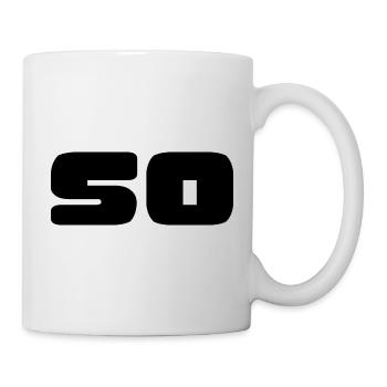 50. 50 JAHRE. 50-jähriges JUBILÄUM. GEBURTSTAG 50 JAHRE. - Tasse - Weiß - Rechts