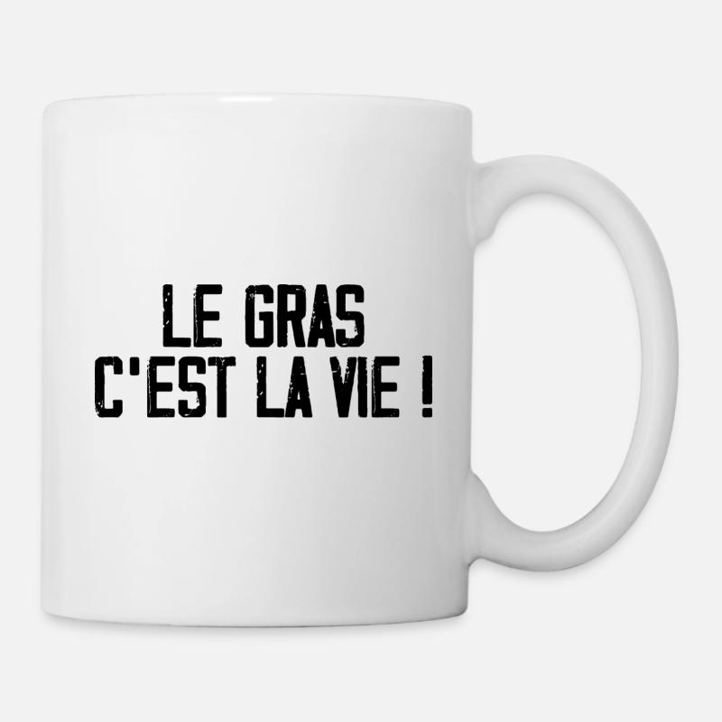 Le Gras C’est La Vie - Mug blanc - blanc