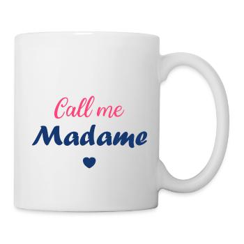 call me madame - Mug blanc - blanc - Droite