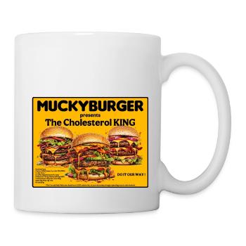 Muckyburger - The Cholesterol King. Fast food - Mug - white - Right