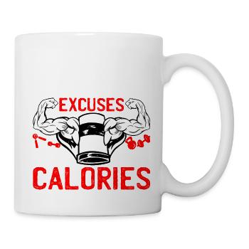 Excuses Don't Burn Calories 3 - Mug - white - Right