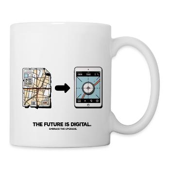 Die Zukunft ist digital Umarmen Sie das Upgrade - Tasse - Weiß - Rechts