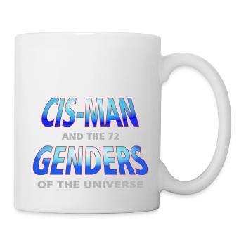 Cis-Man - Mann-80er Jahre Satire-Geschlecht-Ver.1 - Tasse - Weiß - Rechts