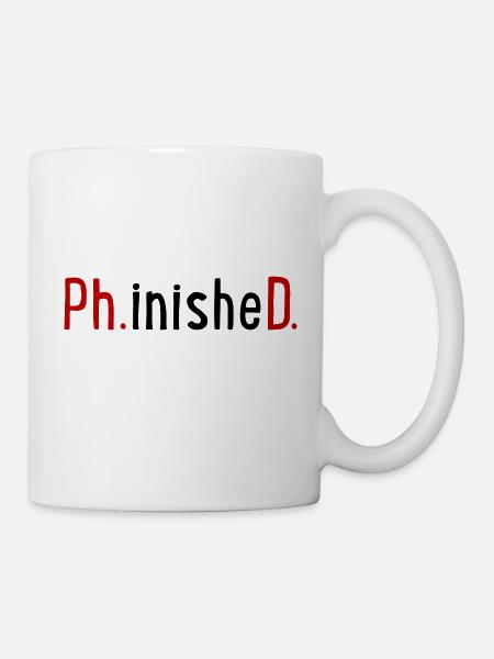 Ph.D. - Mug - white