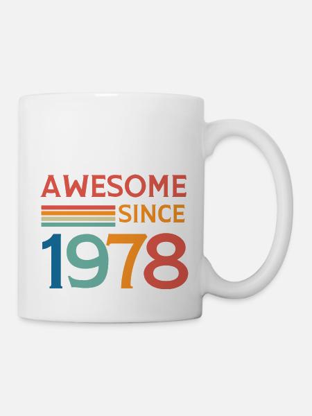 Großartig seit 1978 - Tasse - Weiß