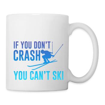 If You Don't Crash You Can't Ski 2 - Mug - white - Right