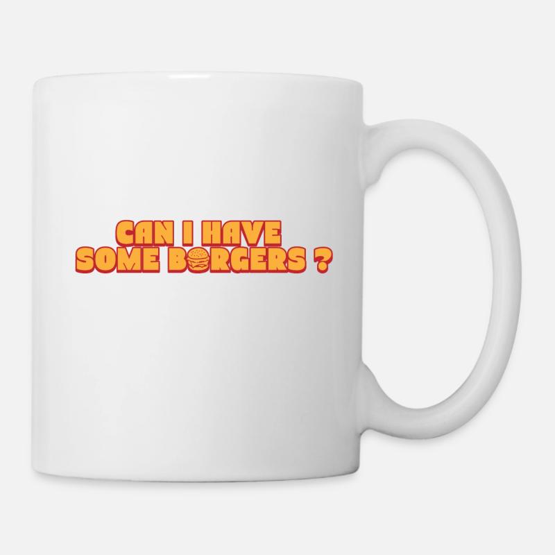 Can I have some burgers ? - Mug blanc - blanc