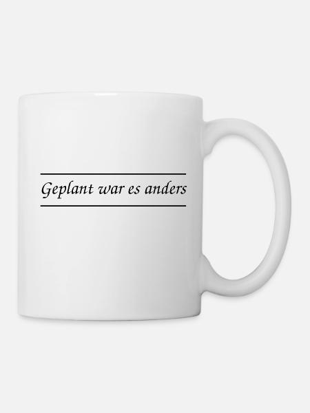 geplantwaresanders - Tasse - Weiß
