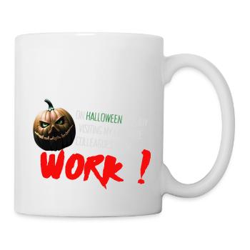 Halloween Design- Arbeitskollegen - Tasse - Weiß - Rechts