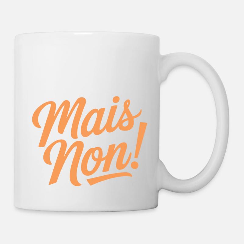 Mais non! - Mug blanc - blanc