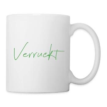 Verruckt - Tasse - Weiß - Rechts