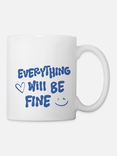 Alles wird gut - Spruch - Tasse - Weiß