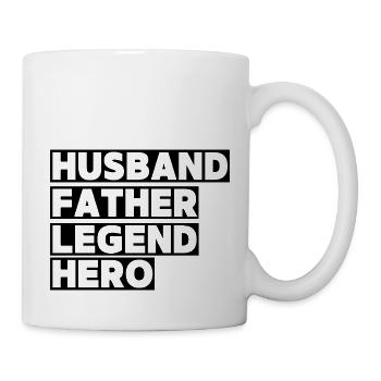 Husband Father Legend Hero Vatertag Geschenk - Tasse - Weiß - Rechts