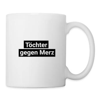 Daughter against Merz black and white plain CDU - Mug - white - Right