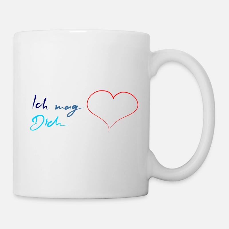 Wenn Du "Ich mag Dich" sagen willst - Tasse - Weiß