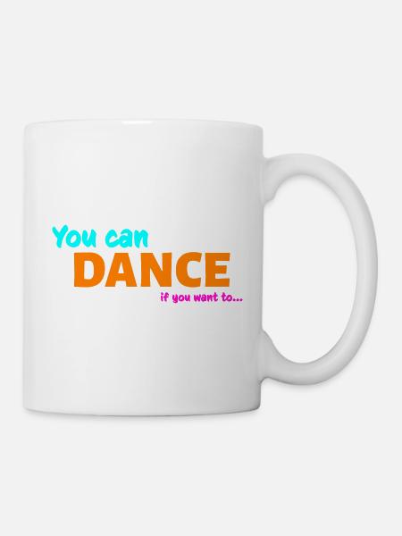 You can dance - Mug - white