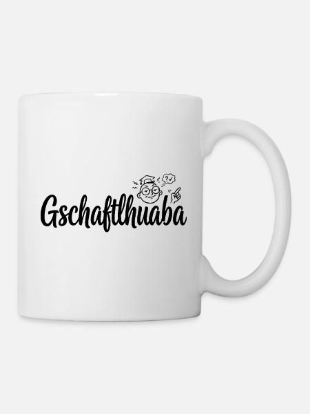 Gschaftlhuaba – Bayerischer Besserwisser - Tasse - Weiß
