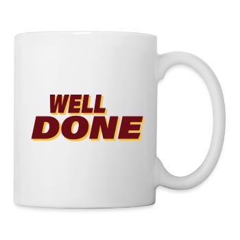 WELL DONE - Mug - white - Right
