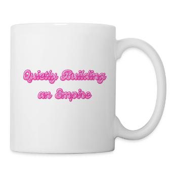 Construire discrètement un empire | Dicton motivant - Mug blanc - blanc - Droite