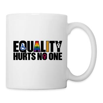 Equality Hurts No One – Gleichberechtigung - Tasse - Weiß - Rechts