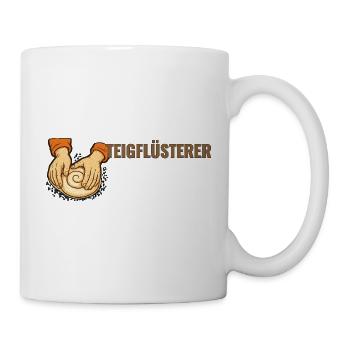 Teigflüsterer. – Sourdough community, baker Motiv. - Tasse - Weiß - Rechts