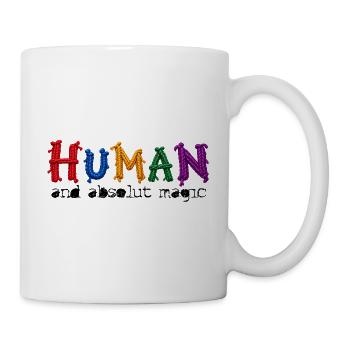 HUMAN – and absolut magic - Tasse - Weiß - Rechts
