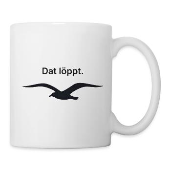 Dat löppt. - Plattdeutsch Norddeutschland Möwe - Tasse - Weiß - Rechts