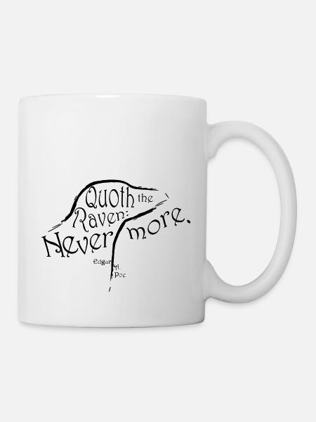 Quoth the Raven - Tasse - Weiß