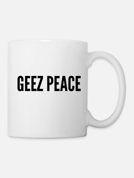 Geez Peace - Mug - white