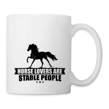 Horse lovers are stable people - Tasse - Weiß - Rechts