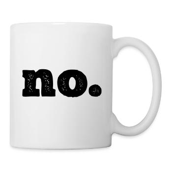 Einfach "no." - Tasse - Weiß - Rechts