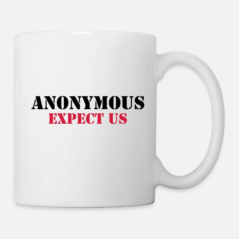 Anonymous : Expect us - Tasse - Weiß