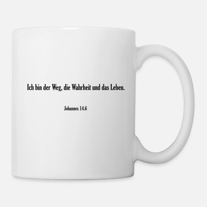 Bibelvers - Johannes 14.6 - Tasse - Weiß