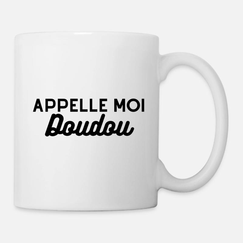 Appelle moi doudou. t-shirt doudou - Mug blanc - blanc